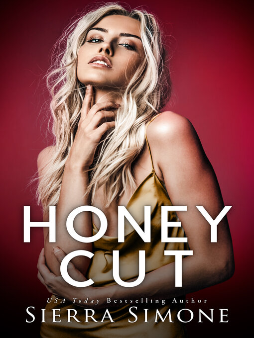 Title details for Honey Cut by Sierra Simone - Available